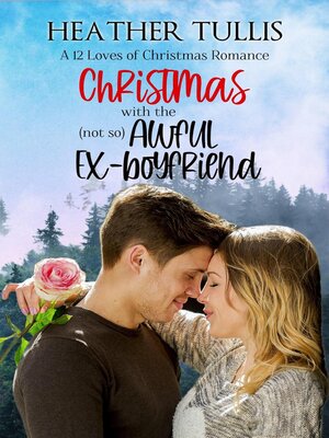 cover image of Christmas with the (not so) Awful Ex-boyfriend